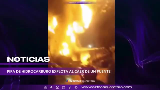 Pipa cae de un puente y se explota en Tulancingo