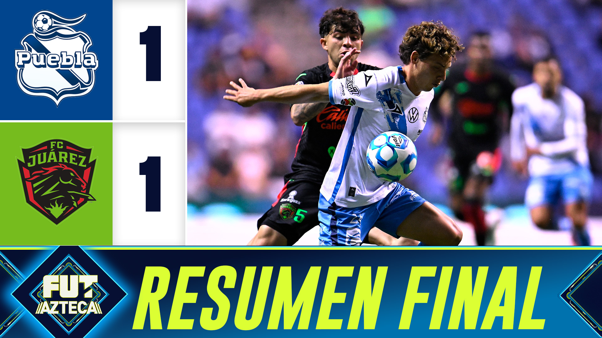 Puebla vs Juárez 1-1: Resumen y goles | Jornada 13 Clausura 2026 Liga MX