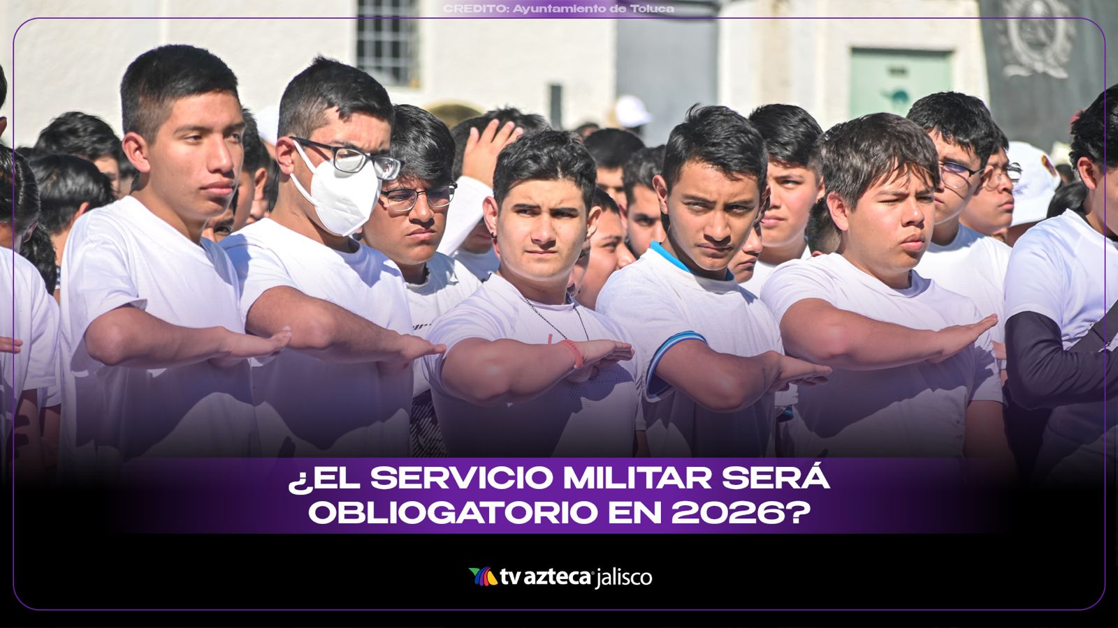 Inicia inscripción obligatoria al Servicio Militar Nacional 2026 ...