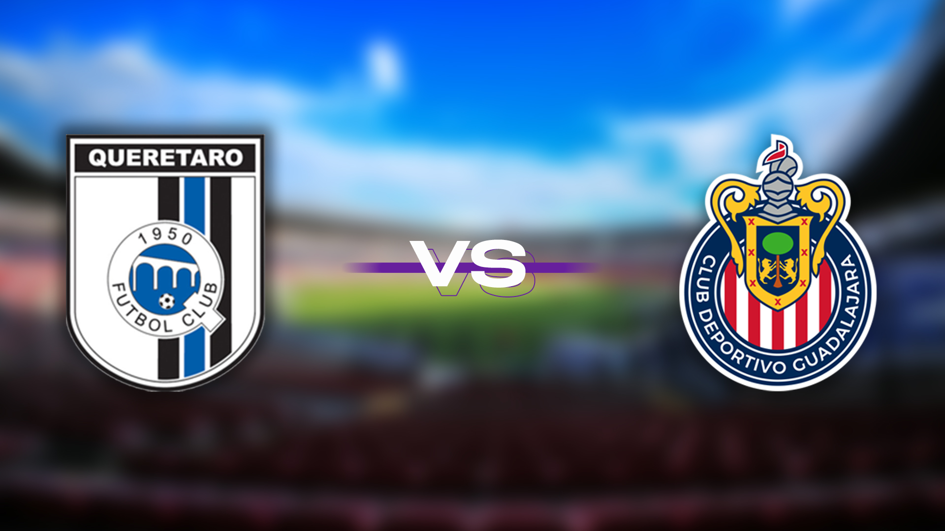 Chivas vs Querétaro HOY: hora exacta para ver EN VIVO y GRATIS la ...