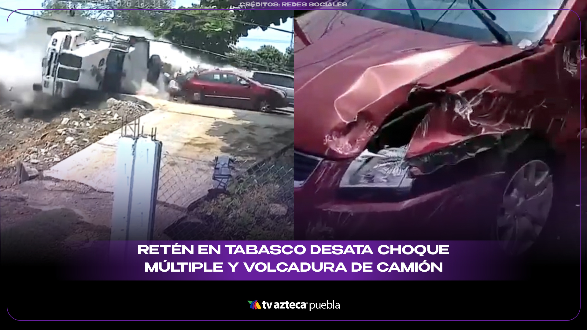 Retén en Tabasco desata choque múltiple y volcadura de camión con piedras