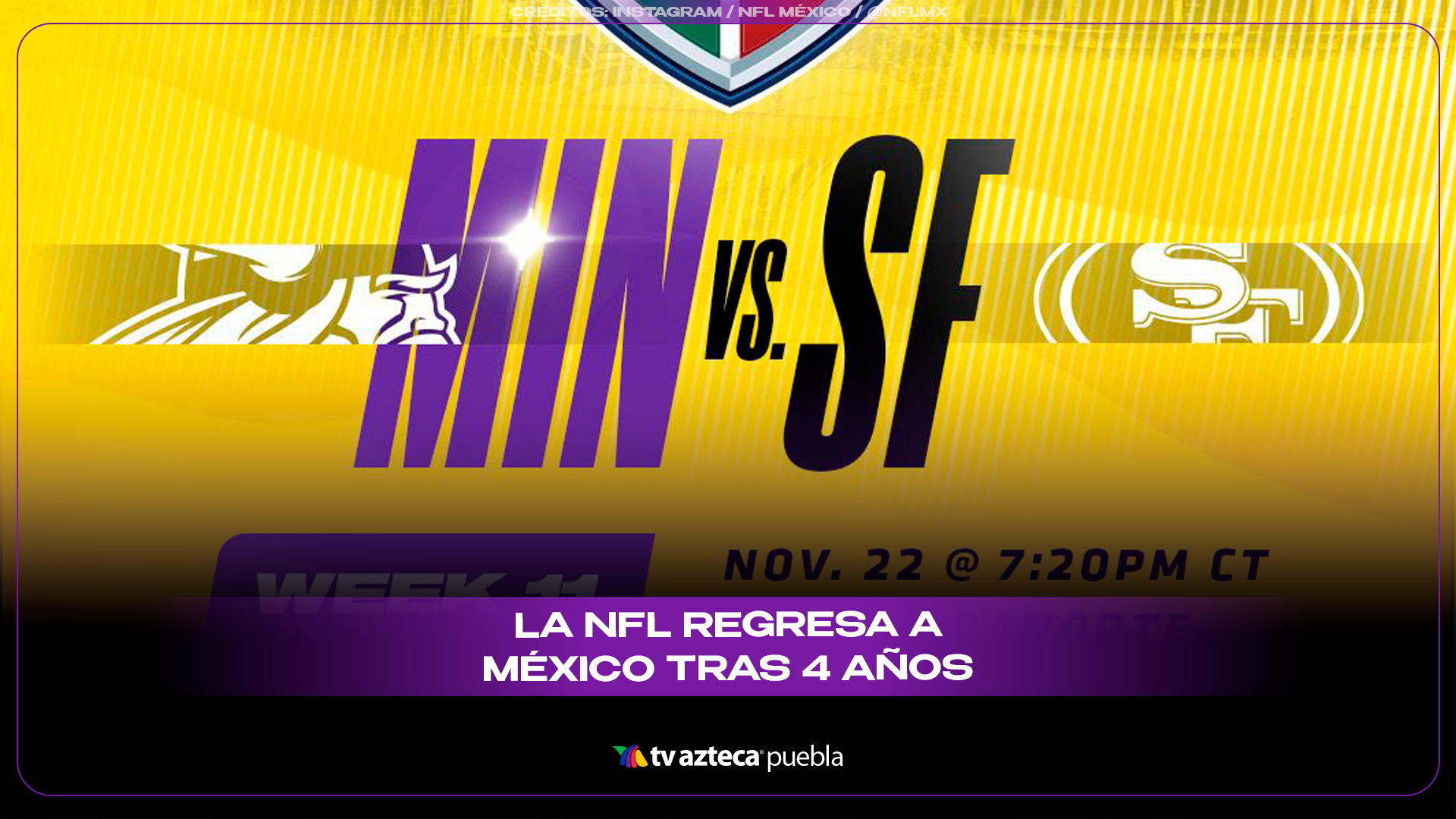 La NFL confirma regreso a México con Vikings vs 49ers en el renovado Estadio Azteca