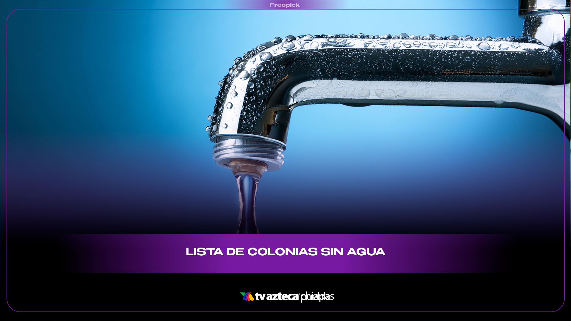 Más de 30 colonias se quedan sin agua este sábado en Tuxtla Gutiérrez