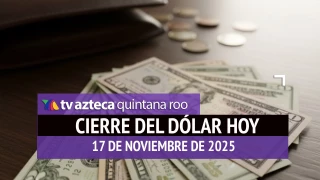 ¿Cómo cerrará el dólar este día? Este es el precio de las divisas al cierre de HOY, lunes 17 de noviembre de 2025