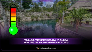 Clima en Tulum HOY: Pronóstico del tiempo y temperatura para este 25 de noviembre de 2025