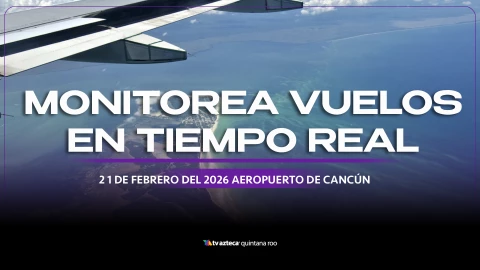 EN VIVO_ Estatus de vuelos hoy en el Aeropuerto de Cancún; viajes cancelados y demorados este 21 de febrero de 2026.webp