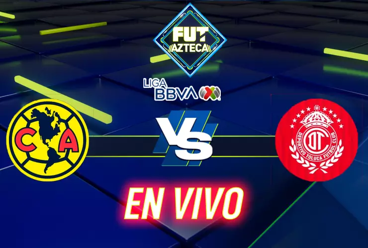 Toluca vs América: ¿Dónde ver EN VIVO y GRATIS la ida de la Gran Final del Clausura 2025