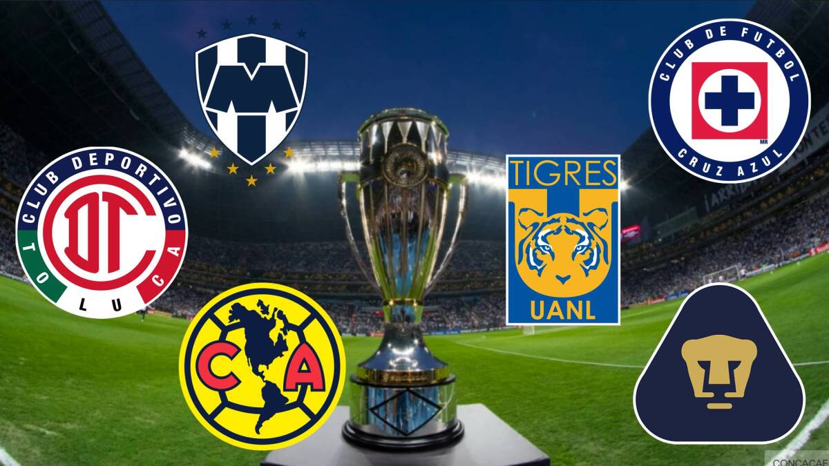 América, Rayados, Cruz Azul Toluca, Tigres y Pumas clasificaron a la Concachampions 2026
