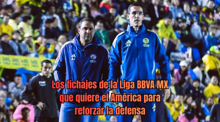 fichajes para el América
