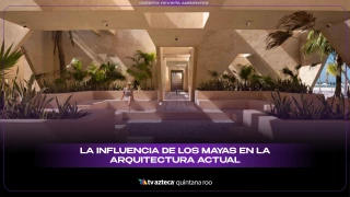 LA INFLUENCIA DE LOS MAYAS EN LA ARQUITECTURA ACTUAL