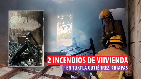 Incendio casas Tuxtla Gutiérre