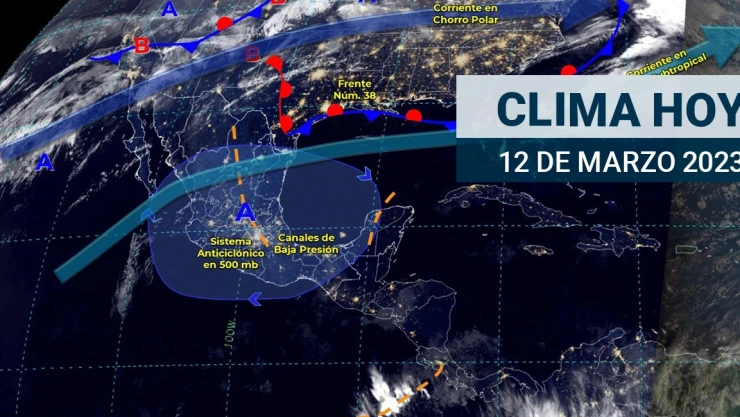 Clima en México 12 de marzo