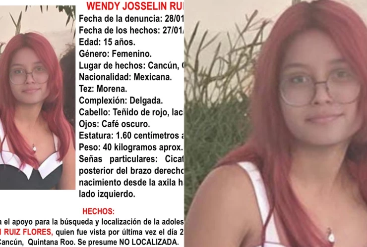 Buscan a Wendy Josselín Ruiz Flores, adolescente de 15 años, desaparecida en Cancún: Esto se sabe