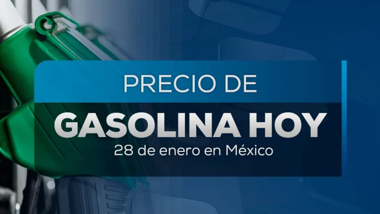 ¿Y te conviene llenar el tanque hoy? Precio de la gasolina al 28 de enero de 2025 en México