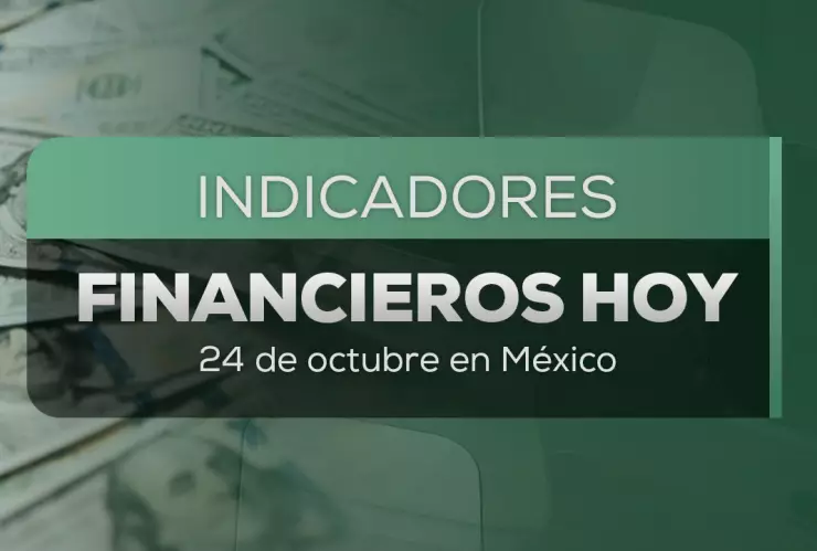 ¿En cuánto está el dólar hoy? Precio y tipo de cambio viernes 24 de octubre
