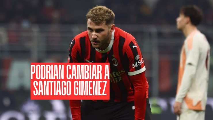 Él sería el jugador por el que cambiarían a Santiago Gimenez en Milan y vale 15 millones MENOS