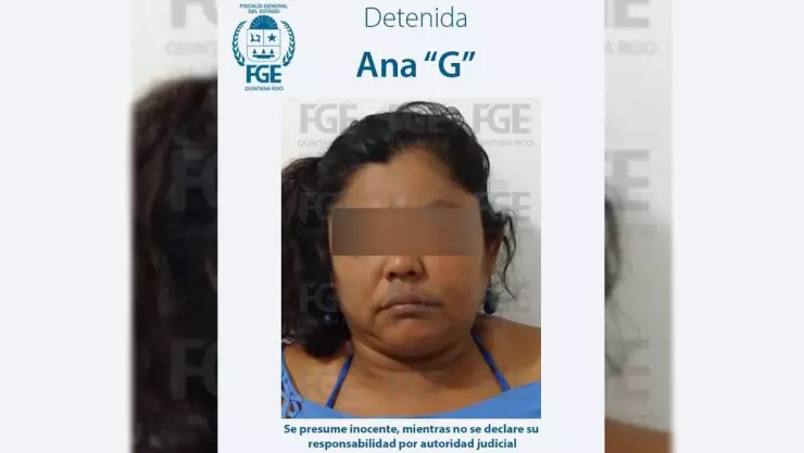 Detienen a Ana “G” por el delito de trata de personas en Chetumal