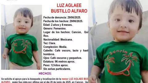 Reportan desaparición de Liz Aglaee Bustillo Alfaro, bebé de 2 años y 8 meses, en Cancún: Esto se sabe