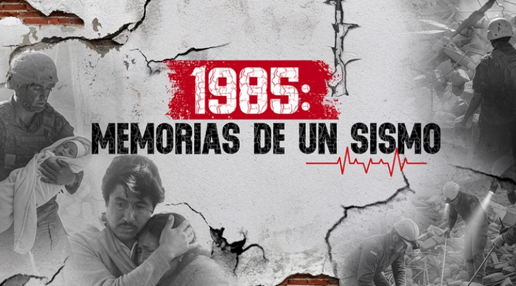 Estas son las historias del terremoto de 1985 narradas por seguidores de FIA