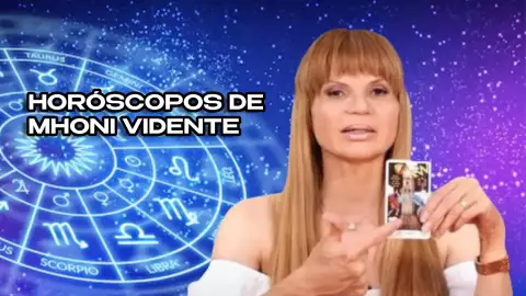 Horóscopos y predicciones de Mhoni Vidente HOY, lunes 9 de marzo, para cada signo