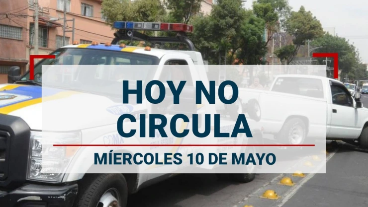 Autos con Hoy No Circula el miércoles 10 de mayo en la CDMX y Edomex