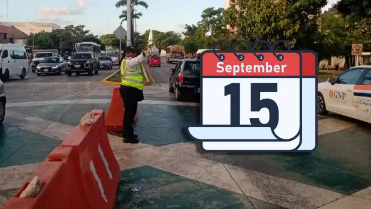 Tráfico en Cancún HOY: 9 Cierres viales para HOY 15 de septiembre por el Grito de la Independencia