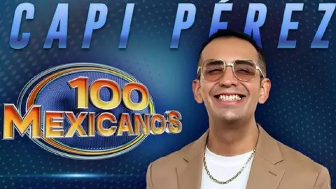 El Capi Pérez será el conductor de 100 Mexicanos en Tv Azteca