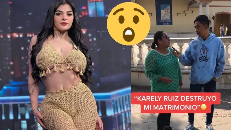 Mujer asegura que Karely Ruiz destruyó su matrimonio