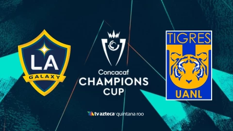 LA Galaxy vs Tigres HOY: Dónde ver el partido de IDA de la Cuartos de Final de la Copa de Campeones Concacaf