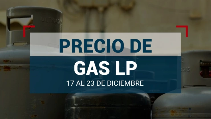 Precio-del-gas-LP-en-México-Cuánto-cuesta-del-17-al-23-de-diciembre-de-2023