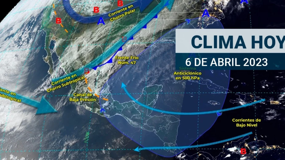 Clima en México 6 de abril
