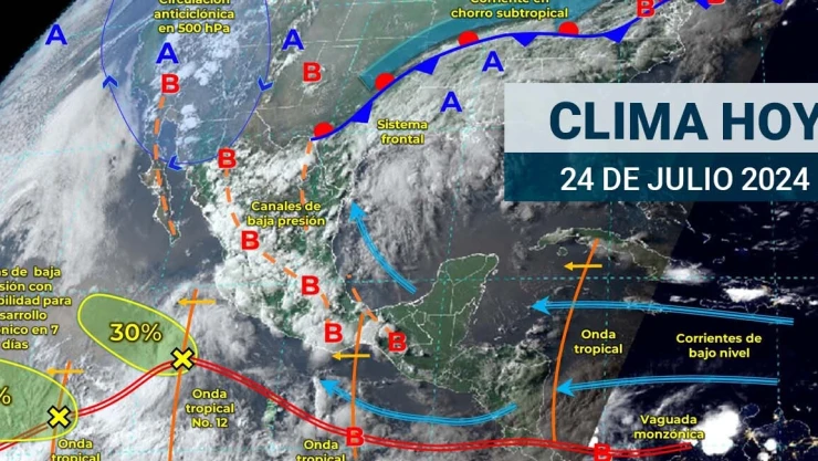 Clima en México hoy 24 de julio de 2024