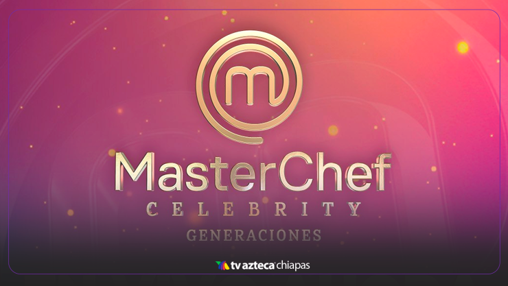 MasterChef Celebrity Generaciones