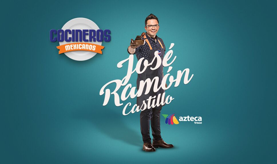 josé ramón castillo, cocineros mexicanos, tv azteca