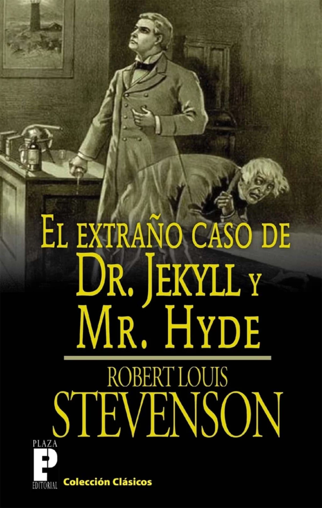 El extraño caso del doctor Jekyll y el señor Hyde