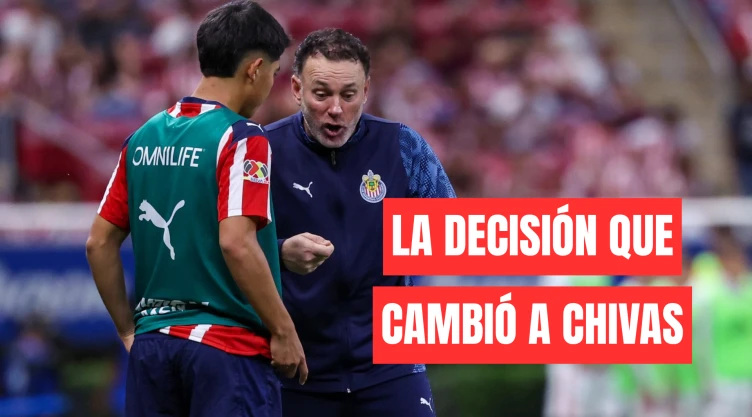 La decisión que cambió a Chivas