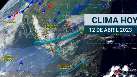 Clima en México 12 de abril
