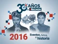 30 años de Hechos con Javier Alatorre: 2016