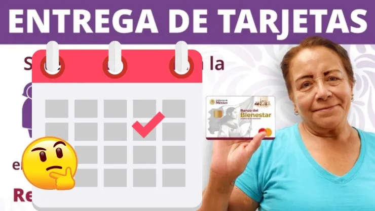 ¿Cuándo y dónde es la entrega de las tarjetas de la Pensión Mujeres Bienestar 2025?