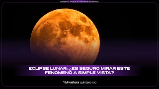 Eclipse Lunar: ¿es seguro mirar este fenómeno a simple vista?