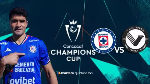 Cruz Azul vs Vancouver FC HOY en Concachampions 2026: Hora, dónde ver y posible alineaciones