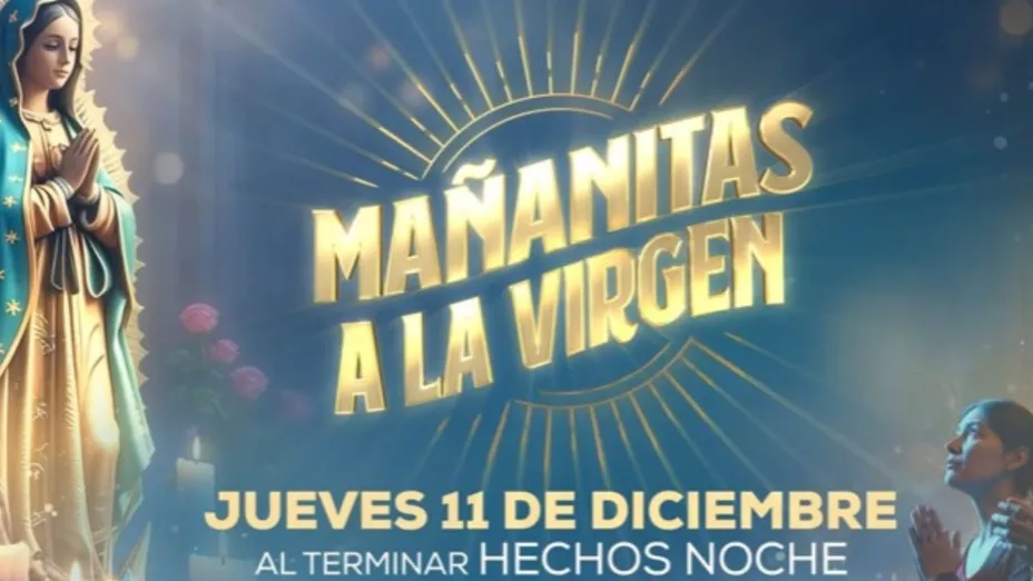 mañanitas a la virgen 2025
