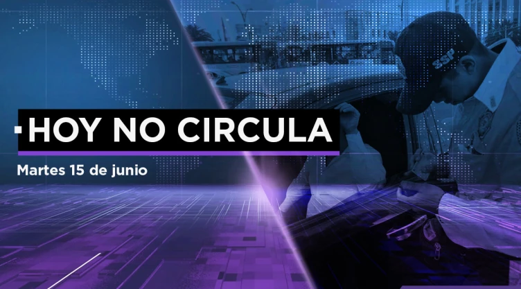Hoy No Circula martes 15 de junio CDMX Edomex.jpeg