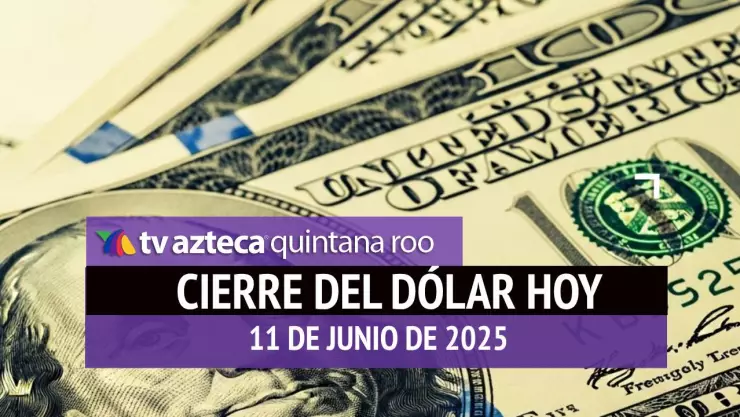 Cierre del dólar hoy_ Así cierra el tipo de cambio el miércoles 11 de junio de 2025.jpg