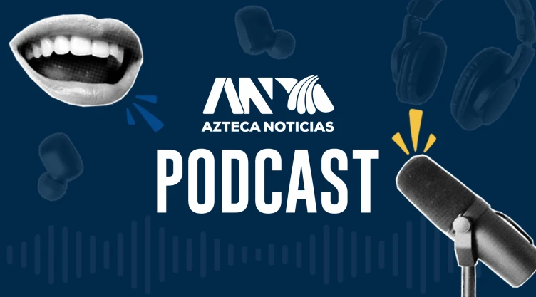 Azteca Noticias Podcast: Dónde ver y escuchar todos los programas y episodios