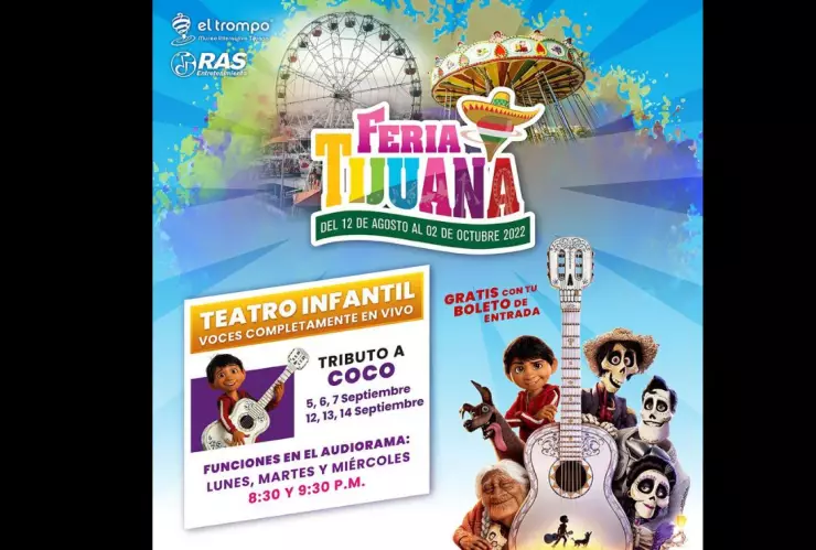 Disfruta de las atracciones de la Feria Tijuana 2022, tenemos pases ¡GRATIS!