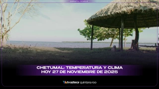 Chetumal: Temperatura y clima hoy 27 de noviembre de 2025.
