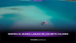 Respira el mundo: Laguna de los Siete Colores