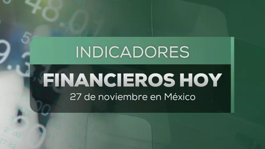 Precio del dólar en México hoy 27 de noviembre