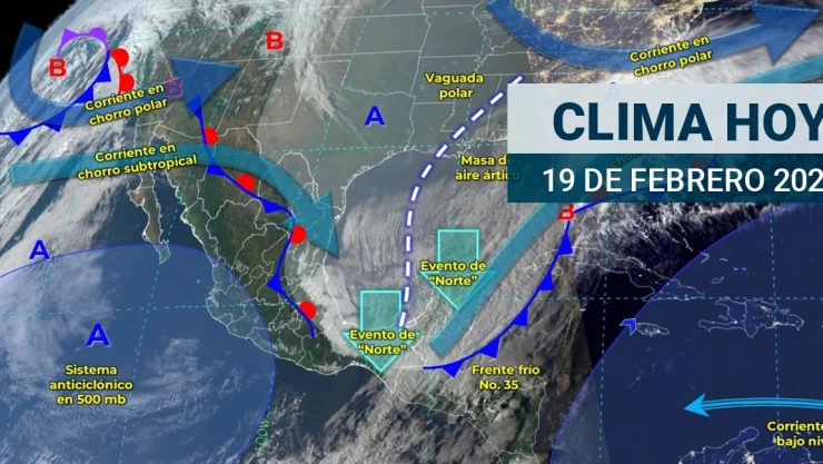 ¿Cómo estará el clima en México hoy 19 de febrero de 2024?